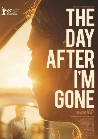 Постер фильма: The Day After I'm Gone