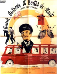 Постер фильма: Amour, autocar et boîtes de nuit